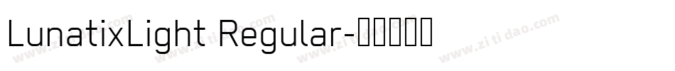 LunatixLight Regular字体转换